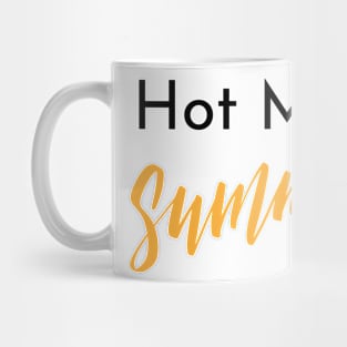 Hot Mom Summer Mug